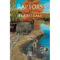 Raptors on the Flambeau: Book Two: Teen Years