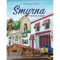 Smyrna, Tennessee: A Coloring Book