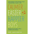 Calmer, Easier, Happier Boys