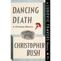 Dancing Death: A Ludovic Travers Mystery