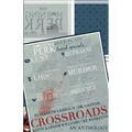 Crossroads: An Anthology