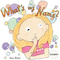 What's my name? DAGMAR