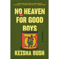 No Heaven for Good Boys