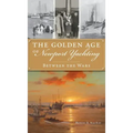 Golden Age of Newport Yachting: Between the Wars