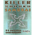 Killer Sudoku Samurai: 99 puzzles with variants