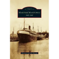 Maritime Manitowoc: 1847-1947