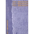 The Beginnings of Rhetorical Theory in Classical Greece