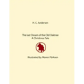 The Last Dream of the Old Oak Tree: A Christmas Tale