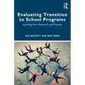 Evaluating Transition to School Programs: Learning from Research and Practice