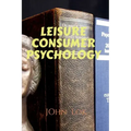 Leisure Consumer Psychology