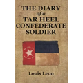 Diary of a Tar Heel Confederate Soldier