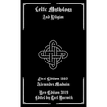 Celtic Mythology: And Religion