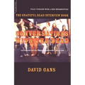 Conversations with the Dead: The Grateful Dead Interview Book
