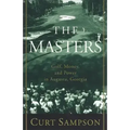 The Masters: Golf, Money, and Power in Augusta, Georgia