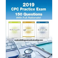 CPC Practice Exam 2019: Includes 150 practice questions, answers with full rationale, exam study guide and the official proctor-to-examinee instructio