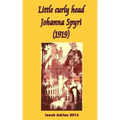 Little curly head Johanna Spyri (1919)