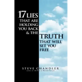 17 Lies That Are Holding You Back and the Truth That Will Set You Free