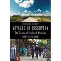 Voyages of Discovery: The Cinema of Frederick Wiseman