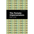 The Female-Impersonators