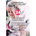 Story Telling Twenty Four: Short Stories
