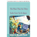The Plant That Ate Dirty Socks Goes Up in Space
