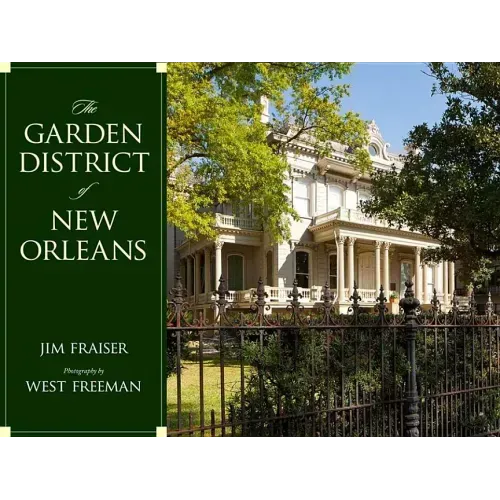 The Garden District of New Orleans