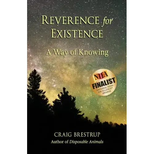 Reverence for Existence: A Way of Knowing