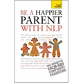Be a Happier Parent with NLP