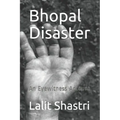 Bhopal Disaster: An Eyewitness Account