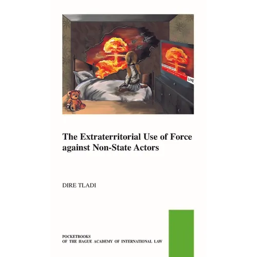 Extraterritorial Use of Force Against Non-State Actors