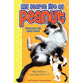 My Secret Life as Peanut