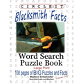 Circle It, Blacksmith Facts, Word Search, Puzzle Book