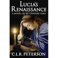 Lucia's Renaissance: A Novel of 16th-century Italy