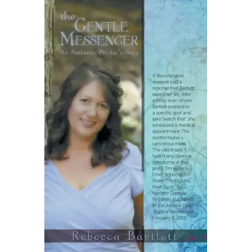 The Gentle Messenger: An Authentic Psychic's Story