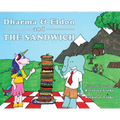Dharma & Eldon and the Sandwich