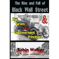 The Rise and Fall of Black Wall Street AND The Seven Key Empowerment Principles