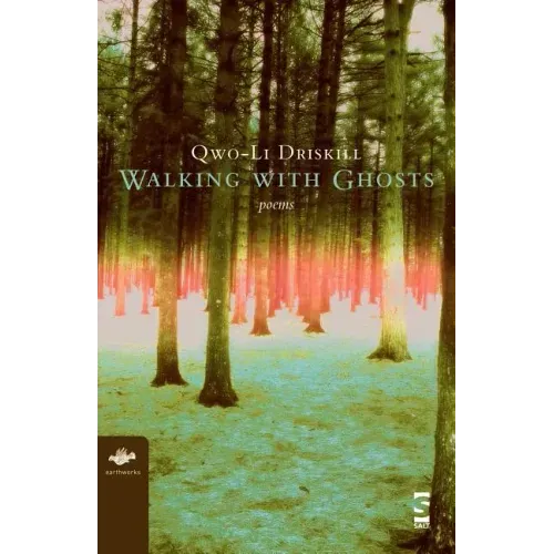 Walking with Ghosts: Poems