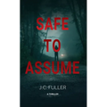 Safe To Assume