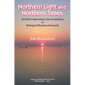 Northern Light and Northern Times: Swedish Leadership in the Foundation of Biological Rhythms Research, Transactions, American Philosophical Society (