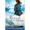 Miranda and the Miner