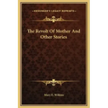 The Revolt of Mother and Other Stories
