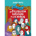 Hola Sócrates! La Filosofía Explicada a Los Niños