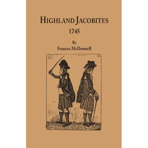 Highland Jacobites, 1745.