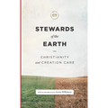 Stewards of the Earth: Christianity and Creation Care