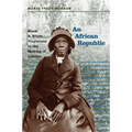 An African Republic: Black and White Virginians in the Making of Liberia