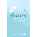 Lessons: Reflections on Early Motherhood