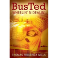 Busted: Wheelin' N Dealin'