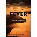 Fever: A Sergeant Studer Mystery