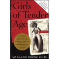 Girls of Tender Age: A Memoir