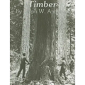 Timber: Toil and Trouble in the Big Woods